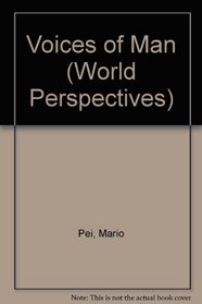 Voices of Man (World Perspectives S)