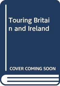 Touring Britain and Ireland