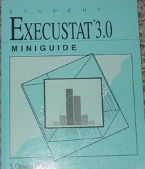 Student Execustat 3.0: Miniguide