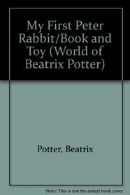 My First Peter Rabbit Book and Toy (World of Beatrix Potter)