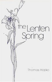The Lenten Spring: Readings for Great Lent