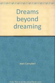 Dreams beyond dreaming (A Unilaw library book)