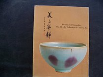 Beauty and Tranquility: The Eli Lilly Collection of Chinese Art