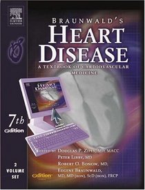 Braunwald's Heart Disease e-dition: Text with Continually Updated Online Reference, Single Volume