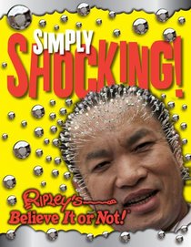 Ripley's Believe It Or Not: Simply Shocking! (Curio)