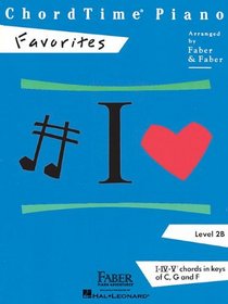 ChordTime Piano - Level 2B: Favorites (Faber Piano Adventures)