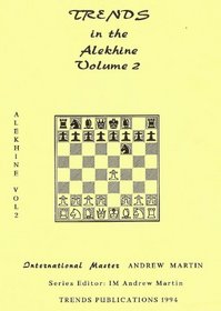 Trends in the Alekhine: v. 2