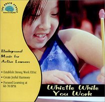 Whistle While You Work (Audio CD)