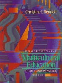 Comprehensive Multicultural Education: Theory and Practice