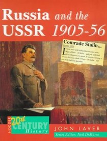 Russia and the USSR, 1905-56 (Hodder 20th Century History S.)