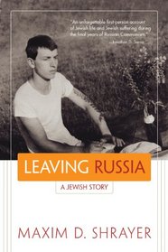 Leaving Russia: A Jewish Story (Library of Modern Jewish Literature)