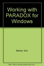 Working With Paradox for Windows