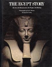 The Egypt story: Its art, its monuments, its people, its history
