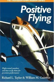 Positive Flying (Thomasson-Grant Aviation Library)