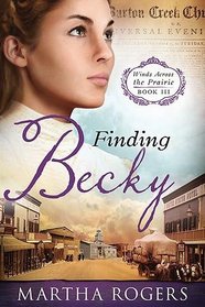 Finding Becky (Winds Across the Prairie, Bk 3)