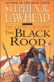 The Black Rood (The Celtic Crusades, Book 2)