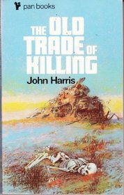 The old trade of killing