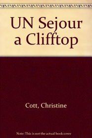 UN Sejour a Clifftop (Harlequin Seduction)