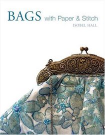 Bags with Paper and Stitch