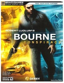 Robert Ludlum's The Bourne Conspiracy Official Strategy Guide (Bradygames Official Strategy Guides)