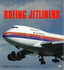 Boeing Jetliners (Enthusiast Color Series)