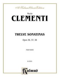 Twelve Sonatinas (Kalmus Edition)
