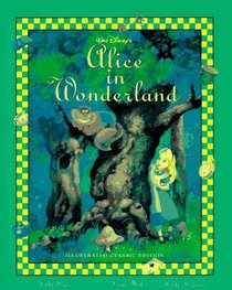 Walt Disney's Alice in Wonderland/Illustrated Classic