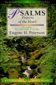 Psalms Prayers of the Heart (Lifeguide Bible Studies)