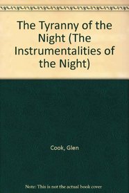 The Tyranny of the Night (The Instrumentalities of the Night)