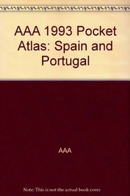 AAA 1993 Pocket Atlas: Spain and Portugal