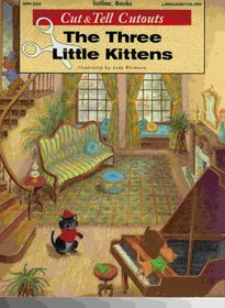 The Three Little Kittens (Cut & Tell Cutouts)