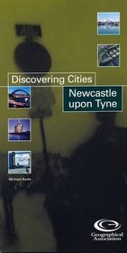 Newcastle (Discovering Cities)