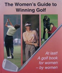 Womens Guide to Winning Golf
