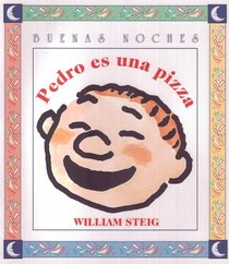 Pedro Es Una Pizza (Buenas Noches) (Buenas Noches)