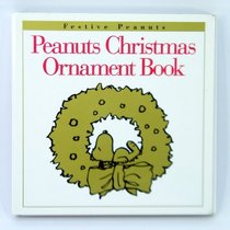 Peanuts Christmas Ornament Book (Peanuts Sidelines)