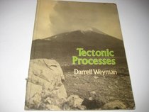 Tectonic Processes (Processes in physical geography)