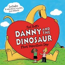 Danny and the Dinosaur: First Valentine's Day