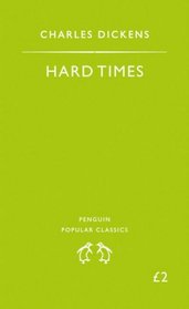 Hard Times (Penguin Popular Classics)