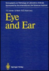 Eye and Ear (Monographs on Pathology of Laboratory Animals)