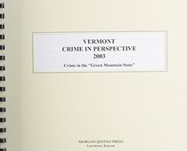 Vermont Crime in Perspective 2003
