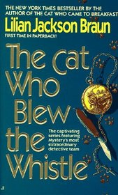The Cat Who Blew the Whistle (Cat Who...Bk 17) (Audio Cassette) (Abridged)