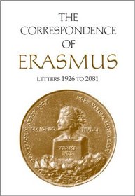 The Correspondence of Erasmus: Letters 1926-2081, Volume 14 (Collected Works of Erasmus)