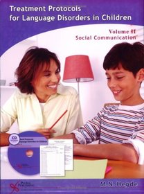 Treatment Protocols for Language Disorders in Children, Vol. 2: Social Communication