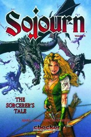 Sojourn Volume 5: A Sorcerer's Tale (Sojourn) (Sojourn)