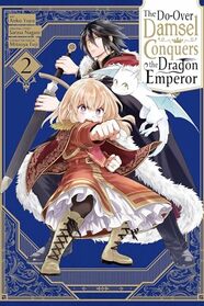 The Do-Over Damsel Conquers the Dragon Emperor, Vol. 2 (manga) (Volume 2) (The Do-Over Damsel Conquers the Dragon Emperor, 2)