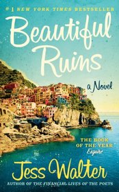 Beautiful Ruins: A Novel