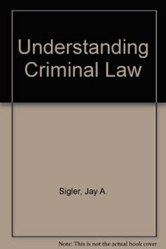 Understanding Criminal Law