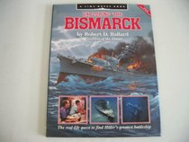Exploring the bismarck - The Real Life Quest to Find Hitler's Greatest Battleship