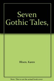 Seven Gothic Tales,