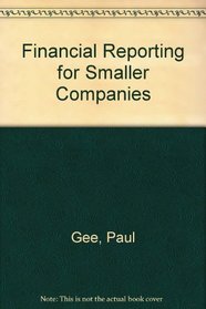 Financial Reporting for Smaller Companies